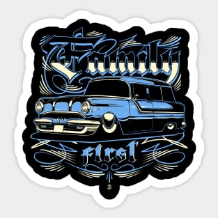 Family first Sticker